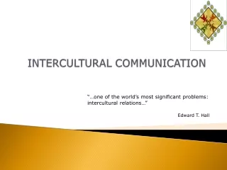 INTERCULTURAL COMMUNICATION