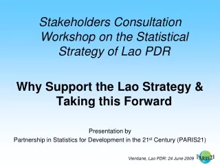 Stakeholders Consultation Workshop on the Statistical Strategy of Lao PDR
