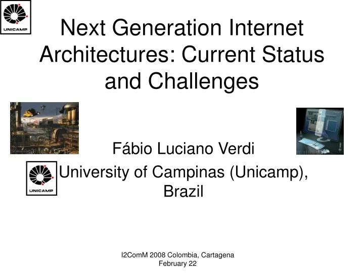 next generation internet architectures current status and challenges