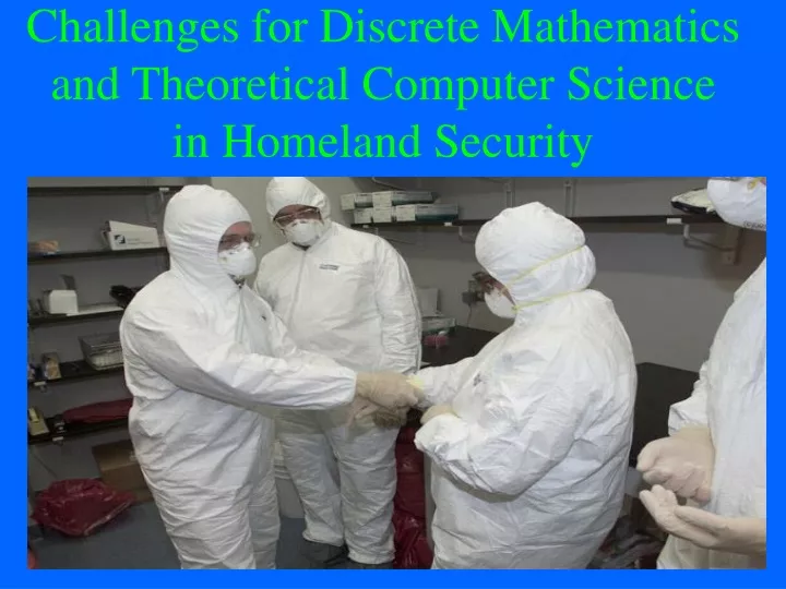 challenges for discrete mathematics and theoretical computer science in homeland security