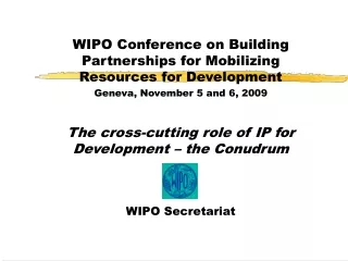 WIPO Conference on Building Partnerships for Mobilizing Resources for Development