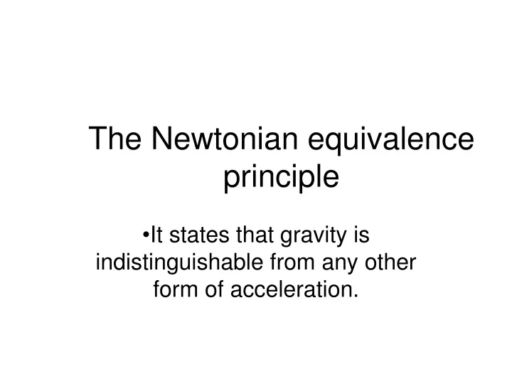 the newtonian equivalence principle