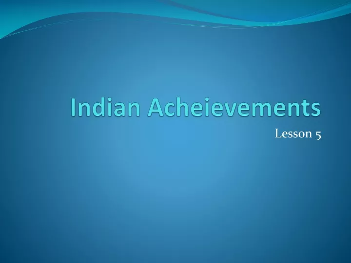 indian acheievements