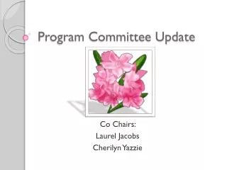 Program Committee Update