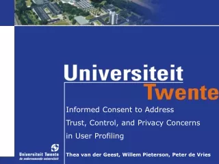 Informed Consent to Address  Trust, Control, and Privacy Concerns  in User Profiling