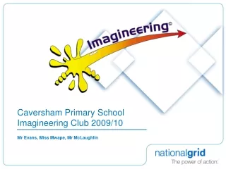 Caversham Primary School Imagineering Club 2009/10