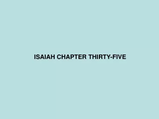 ISAIAH CHAPTER THIRTY-FIVE