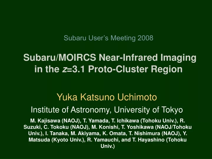 subaru user s meeting 2008 subaru moircs near infrared imaging in the z 3 1 proto cluster region