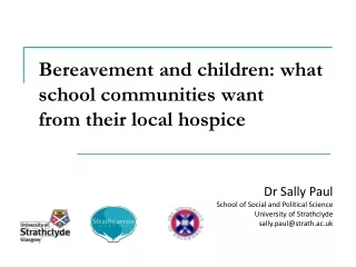 Bereavement and children: what school communities want  from their local hospice