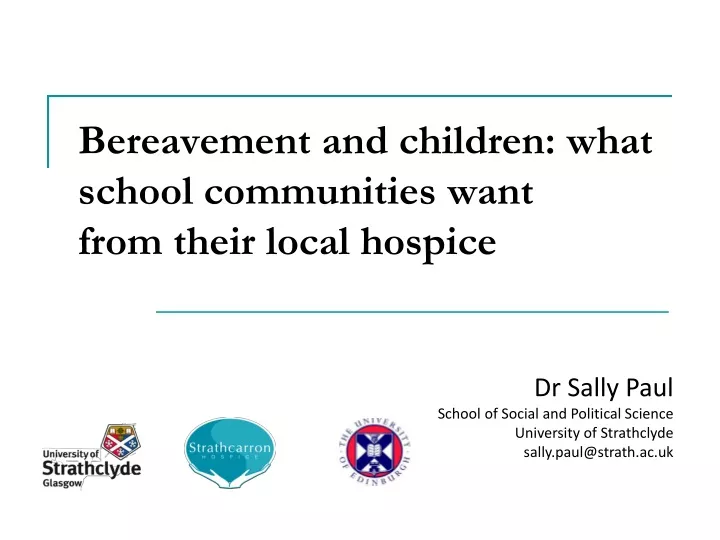 bereavement and children what school communities want from their local hospice