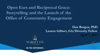 Open Ears and Reciprocal Grace: Storytelling and the Launch of the  Office of Community Engagement