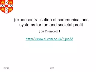 (re-) decentralisation of communications systems for fun and societal profit