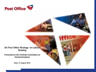 SA Post Office Strategy  on Labour Broking Presented to the Portfolio Committee on Communications