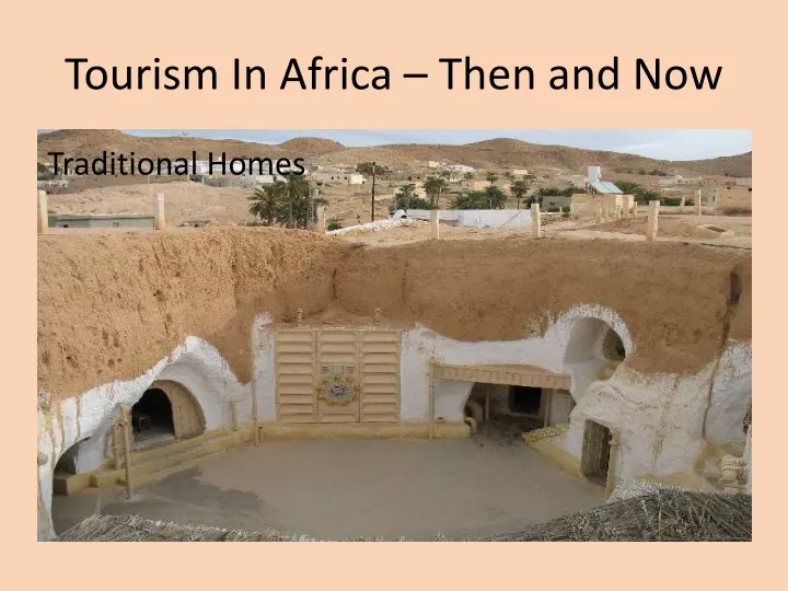 tourism in africa then and now