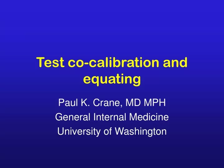 test co calibration and equating