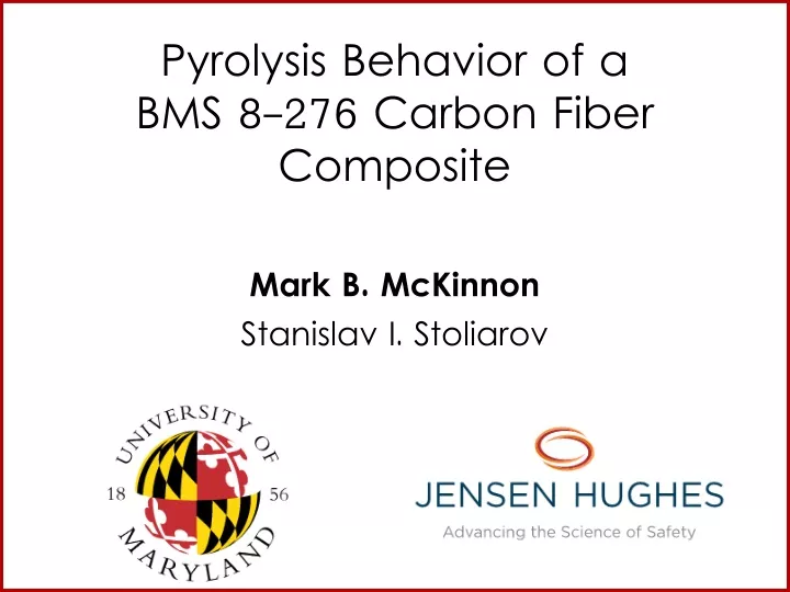 pyrolysis behavior of a bms 8 276 carbon fiber composite