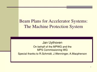Beam Plans for Accelerator Systems:  The Machine Protection System