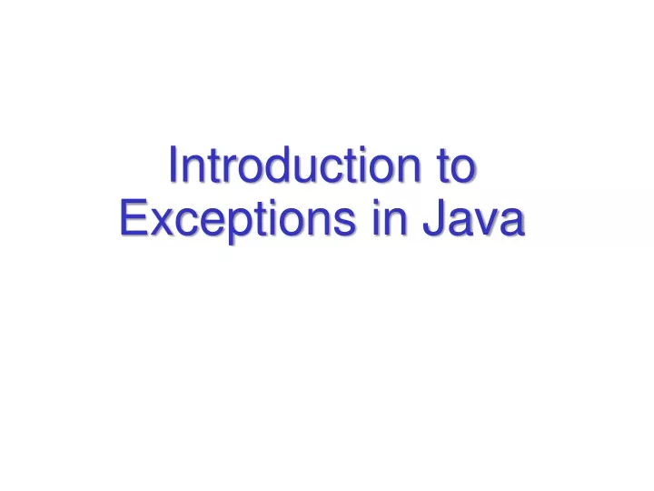 introduction to exceptions in java
