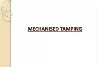 MECHANISED TAMPING