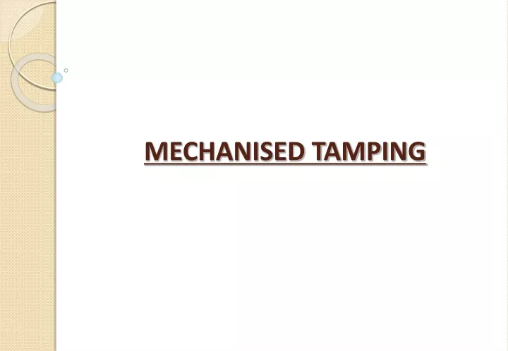 mechanised tamping