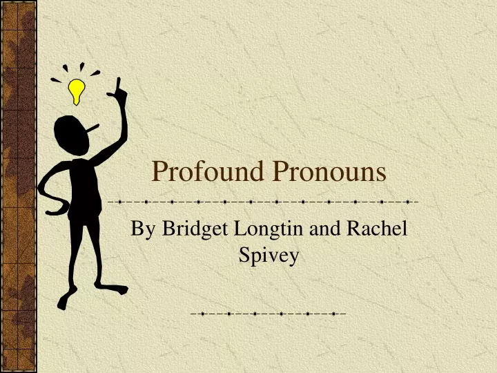 profound pronouns
