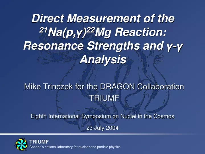 direct measurement of the 21 na p 22 mg reaction resonance strengths and analysis