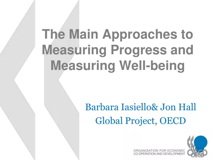 the main approaches to measuring progress and measuring well being