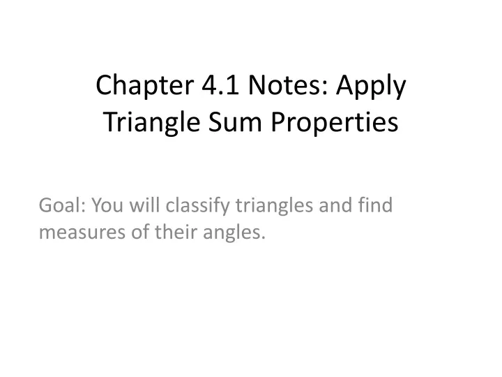 chapter 4 1 notes apply triangle sum properties