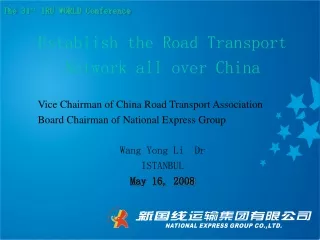 Establish the Road Transport Network all over China