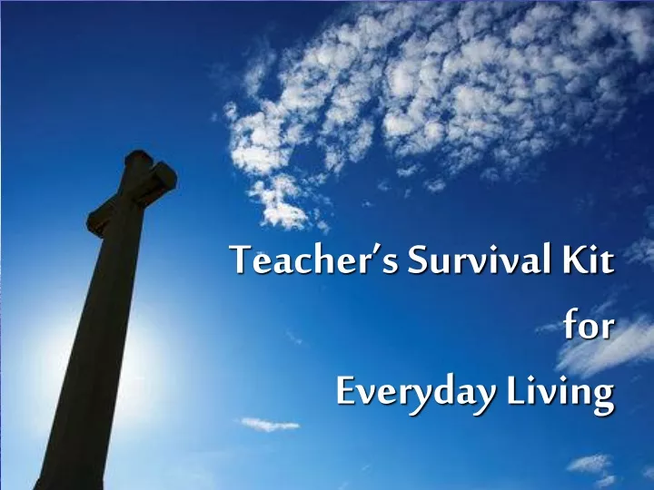 teacher s survival kit for everyday living