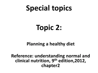 Special topics Topic 2: