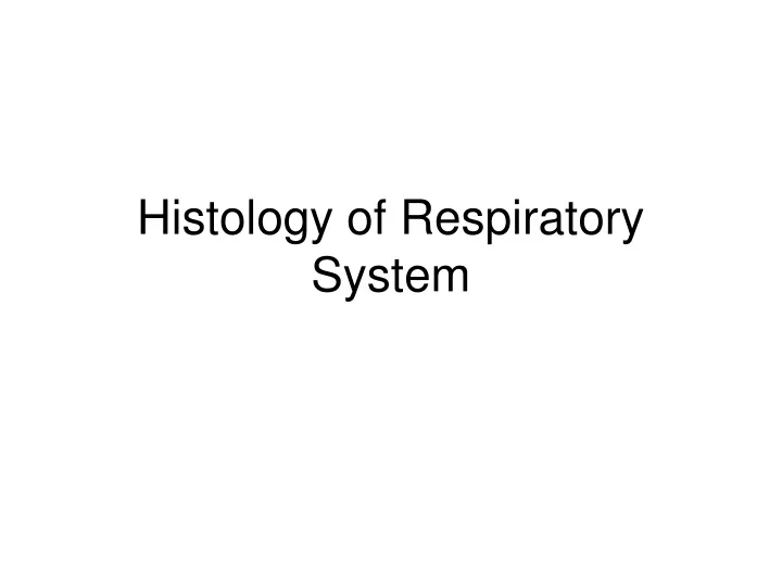 histology of respiratory system