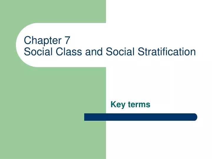 chapter 7 social class and social stratification