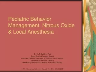 Pediatric Behavior Management, Nitrous Oxide &amp; Local Anesthesia