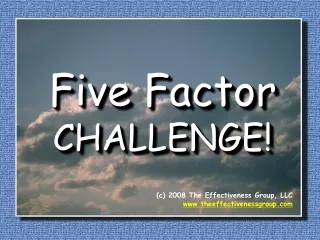 Five Factor  CHALLENGE !