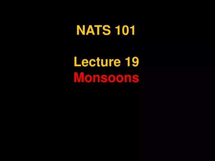 nats 101 lecture 19 monsoons