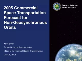2005 Commercial Space Transportation Forecast for  Non-Geosynchronous Orbits