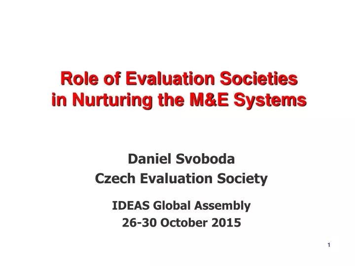 role of evaluation societies in nurturing the m e systems