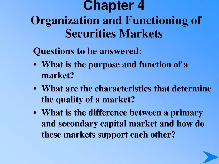 chapter 4 organization and functioning of securities markets