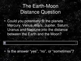The Earth-Moon  Distance Question