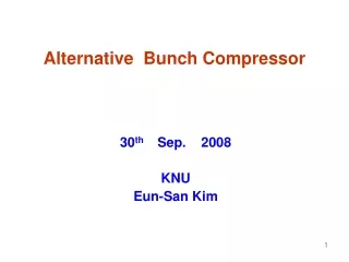 alternative bunch compressor