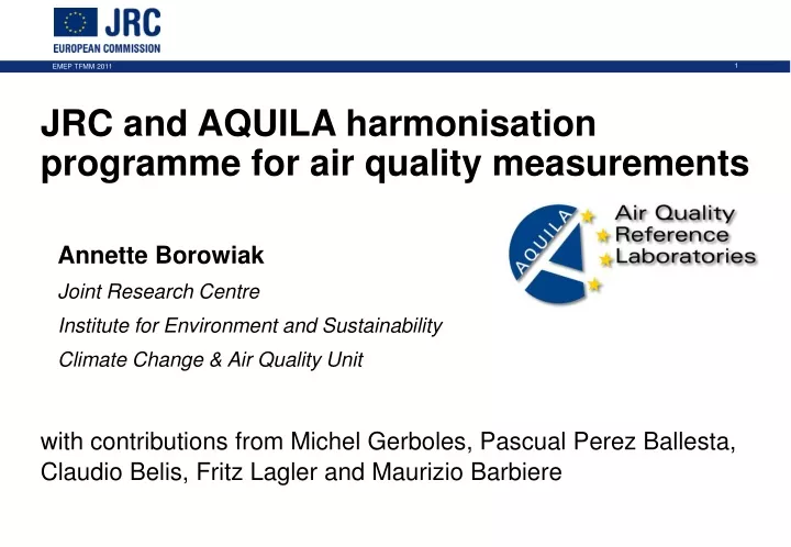 jrc and aquila harmonisation programme