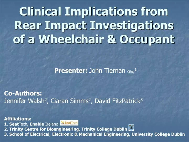 clinical implications from rear impact investigations of a wheelchair occupant