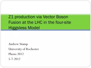 Z1 production via Vector Boson Fusion at the LHC in the four-site Higgsless Model
