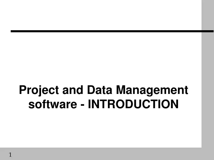 project and data management software introduction