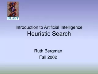 Introduction to Artificial Intelligence Heuristic Search