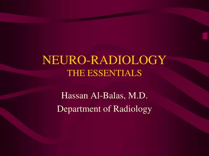 neuro radiology the essentials