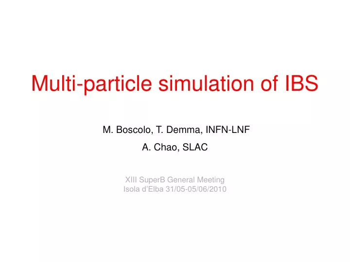 multi particle simulation of ibs