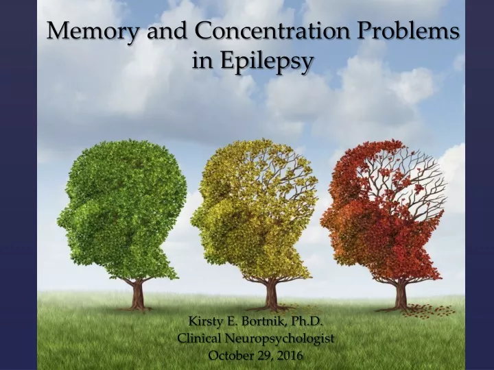 memory and concentration problems in epilepsy