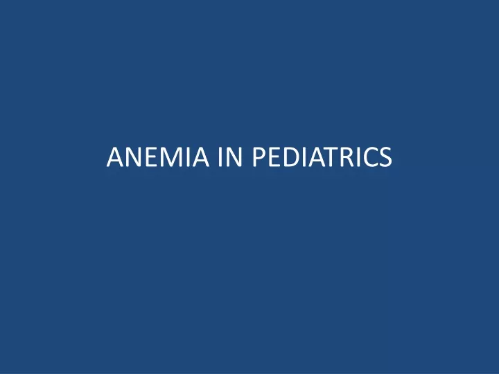anemia in pediatrics